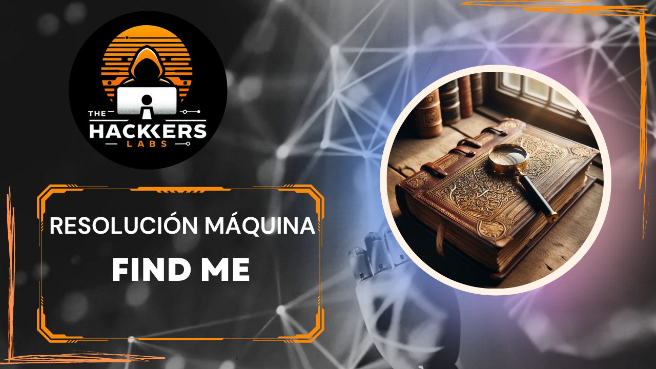 Resolución del CTF FIND ME
