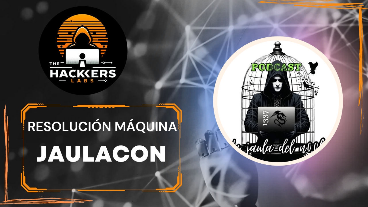 Resolución del CTF JAULACON