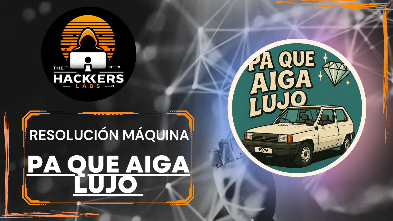 Resolución del CTF: Pa Que Aiga Lujo