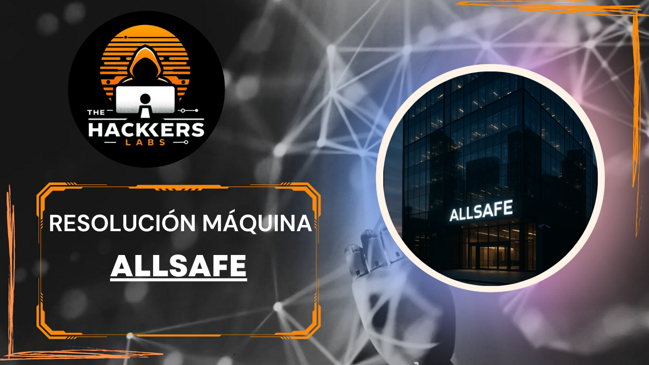 Resolución del CTF: AllSafe